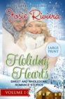 Image for Holiday Hearts Volume One : Large Print Edition