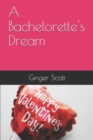 Image for A Bachelorette&#39;s Dream