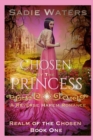 Image for Chosen by the Princess : A Reverse Harem Romance