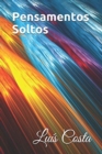 Image for Pensamentos Soltos : Volume I