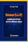 Image for Muhammad (S.A.A.W.) prophetise dans les livres sacres des differentes religions
