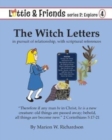 Image for The Witch Letters : in pursuit of relationship, with scriptural references