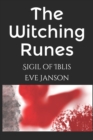 Image for The Witching Runes : Sigil of Iblis