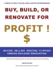 Image for Buy, Build or Renovate For Profit