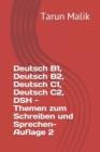 Image for Deutsch B1, Deutsch B2, Deutsch C1, Deutsch C2, DSH - Themen zum Schreiben und Sprechen- Auflage 2 : German B1, German B2, German C1, German C2