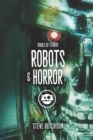 Image for Robots &amp; Horror