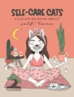 Image for Self-Care Cats Coloring Book About Self-Love