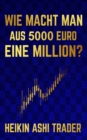 Image for Wie macht man aus 5000 Euro eine Million?