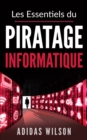 Image for Les Essentiels du Piratage Informatique