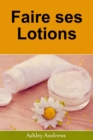 Image for Faire ses Lotions