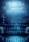 Image for Traicao - Atraves Das Paginas - Livro 1