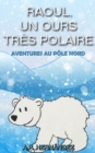 Image for Raoul, un ours tres polaire