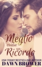 Image for Meglio Come Un Ricordo