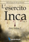 Image for L&#39;esercito Inca: Dalle Origini Fino Alla Sua Distruzione