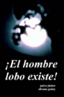 Image for !el Hombre Lobo Existe!
