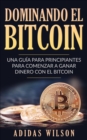 Image for Dominando El Bitcoin