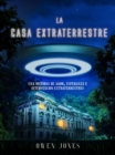 Image for La Casa Extraterrestre