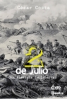 Image for 2 de Julio - Una Historia de Libertad