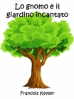 Image for Lo Gnomo E Il Giardino Incantato