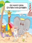 Image for Gli Amici Della Giungla Sulla Spiaggia