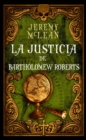 Image for La Justicia De Bartholomew Roberts