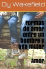 Image for Formas De Amor Entre Un Hombre Y Una Mujer