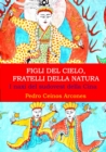 Image for Figli Del Cielo, Fratelli Della Natura, I Naxi Del Sudovest Della Cina