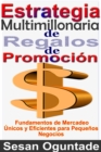 Image for Estrategia Multimillonaria De Regalos De Promocion