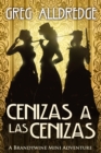 Image for Cenizas a Las Cenizas