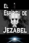 Image for El Espiritu De Jezabel