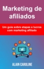 Image for Marketing De Afiliados: Um Guia Sobre Etapas E Lucros Com Marketing Afiliado