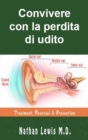 Image for Convivere Con La Perdita Di Udito