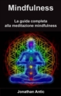 Image for Mindfulness: La Guida Completa Alla Meditazione Mindfulness