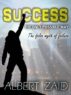 Image for Success: The Only Possible Way.