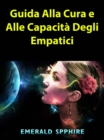 Image for Guida Alla Cura E Alle Capacita Degli Empatici