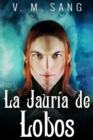 Image for La Jauria de Lobos