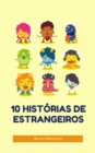 Image for 10 Historias De Estrangeiros