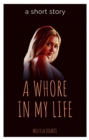 Image for whore in my life
