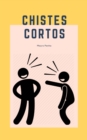 Image for Chistes Cortos