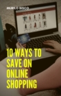 Image for 10 Ways to Save On Online Shopping