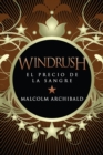 Image for Windrush: El Precio de la Sangre