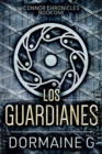 Image for Los Guardianes