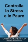 Image for Controlla lo Stress e le Paure