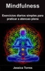 Image for Mindfulness - exercicios diarios simples para praticar a atencao plena