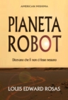 Image for Pianeta robot