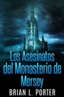 Image for Los Asesinatos del Monasterio de Mersey