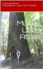 Image for Muitas Luas Atras