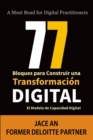 Image for 77 Bloques para Construir una Transformacion Digital: El Modelo de Capacidad Digital