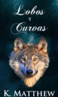Image for Lobos y Curvas