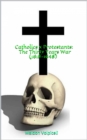 Image for Catholics x Protestants: The Thirty Years War (1618-1648)